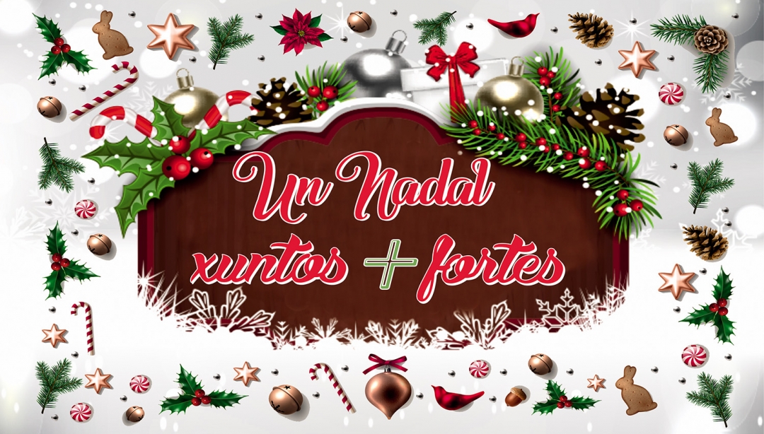 Un Nadal Xuntos Máis Fortes 1/2
